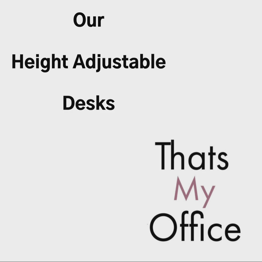 Thats My office Height Adjustable Desk